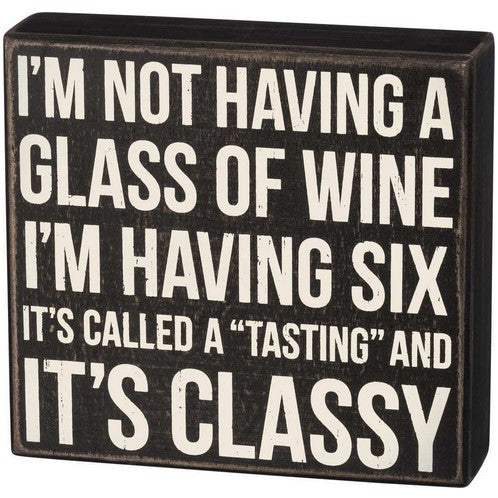 Box Sign - Classy Glass of Wine