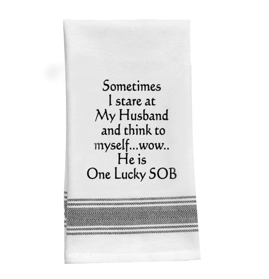 Husband ... Lucky SOB - Kitchen Tea Bar Towel