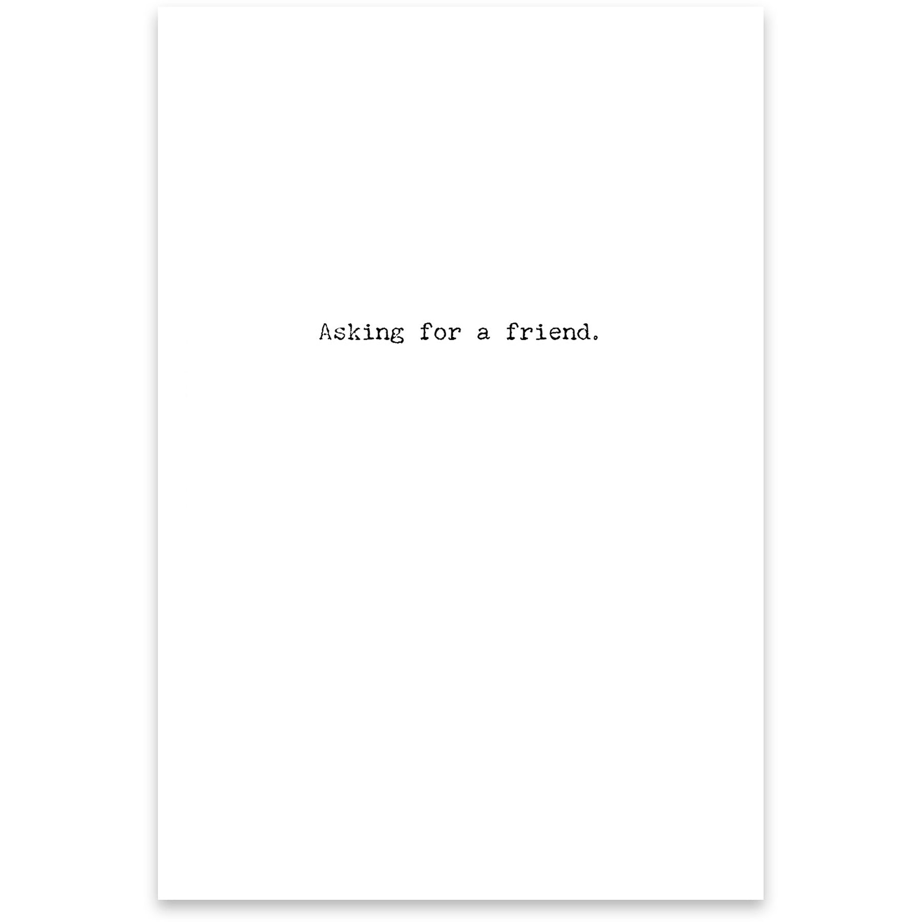 Water to Wine ... Asking For A Friend Greeting Card